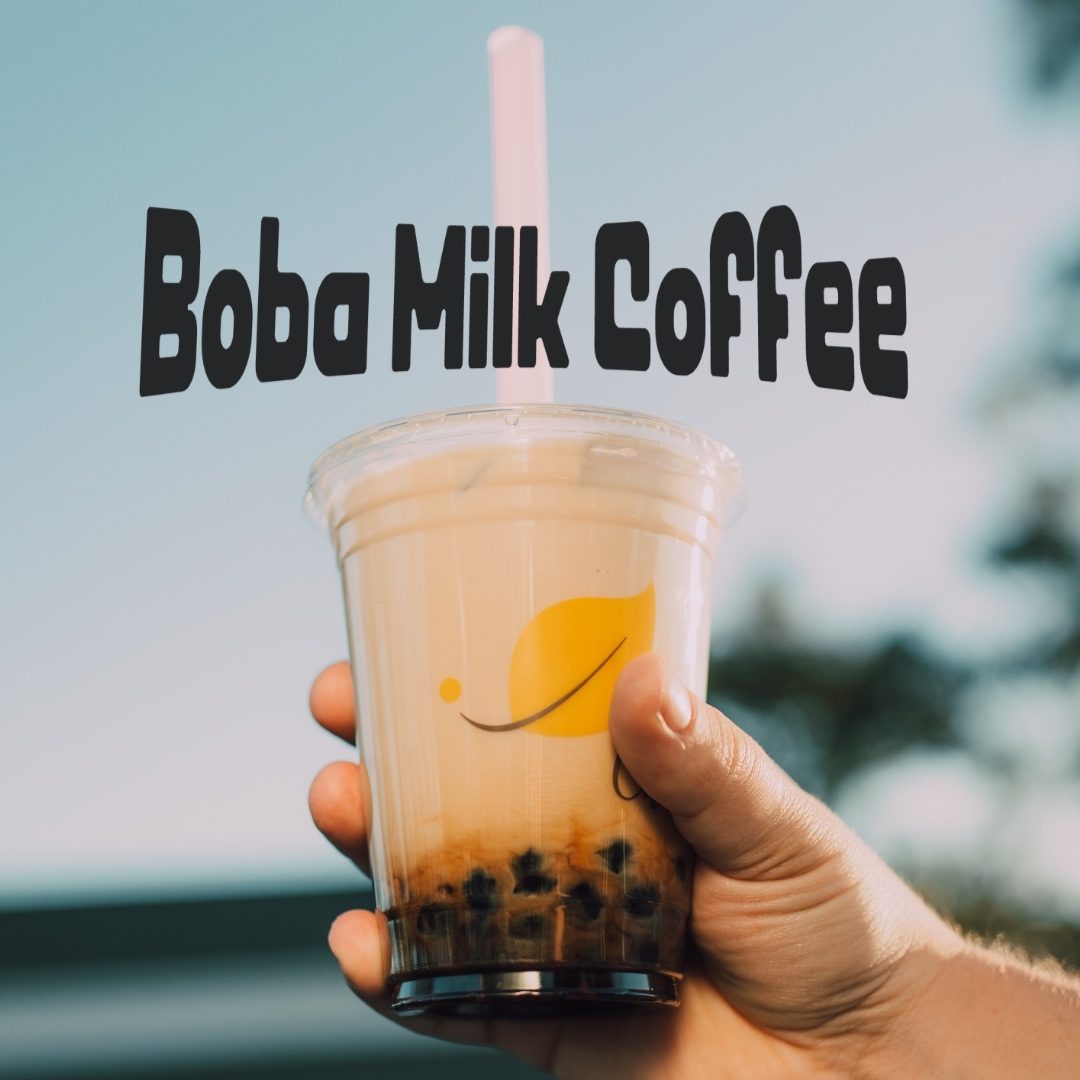 Boba Bubbles milk coffee.